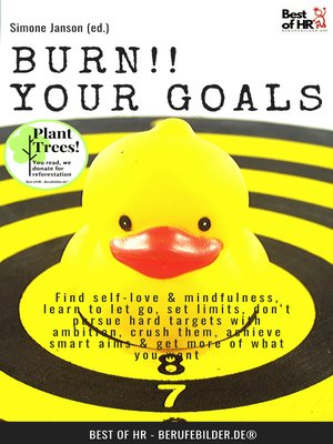 cover image of Burn!! Your Goals